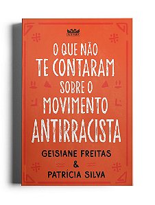 O que não te contaram sobre o movimento antirracista