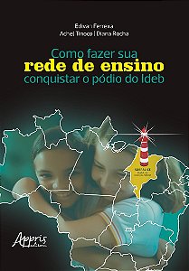 Como fazer sua rede de ensino conquistar o pódio do IDEB