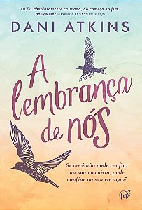 A lembrança de nós