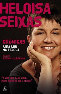 Crônicas para ler na escola - Heloisa seixas