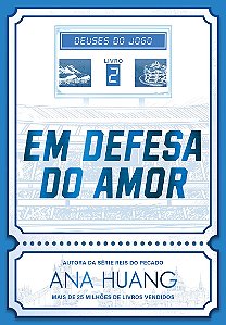 Em defesa do amor (Deuses do Jogo - Livro 2)