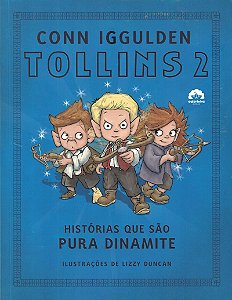 Tollins 2: Histórias que são pura dinamite