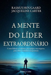 A mente do líder extraordinário