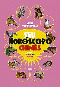 Seu horóscopo chinês para todos os anos