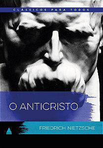 O anticristo: Clássicos Para Todos