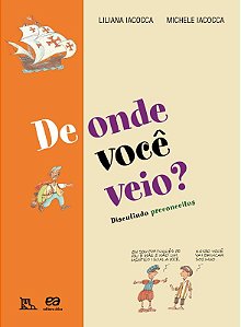 De onde você veio?: Discutindo preconceitos