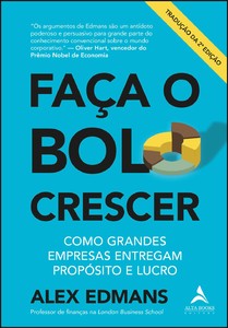 Faça o bolo crescer: como grandes empresas entregam propósito e lucro