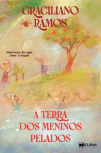 A terra dos meninos pelados