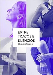 ENTRE TRAÇOS E SILÊNCIOS