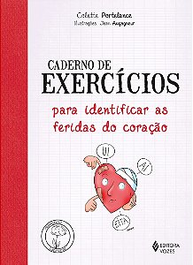 Caderno de exercícios para identificar as feridas do coração