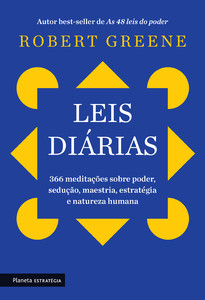 Leis diárias: 366 meditações sobre poder, sedução, maestria, estratégia e natureza humana