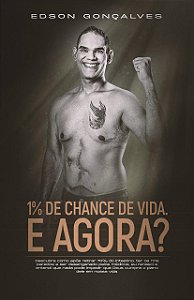 1% de Chance de Vida, E AGORA
