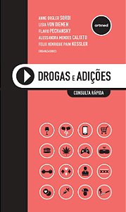 Drogas e Adições: Consulta Rápida