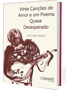 Vinte Canções de Amor e um Poema Quase Desesperado