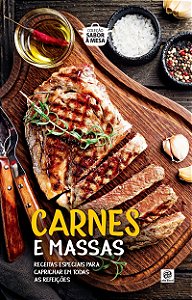 Coleção sabor à mesa - Carnes e Massas