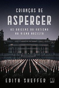 Crianças de Asperger: As origens do autismo na Viena nazista