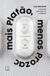 Mais Platão, menos Prozac