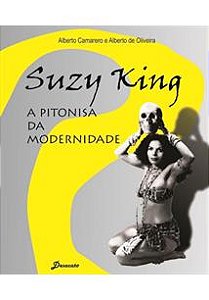 Suzy King: a Pitonisa da Modernidade 1ed