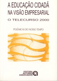 A educação cidadã na visão empresarial o Telecurso 2000