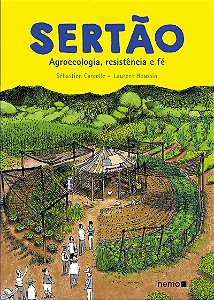 Sertão: Agroecologia, resistência e fé