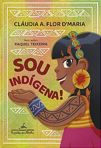 Sou indígena! (Coleção Canoa)