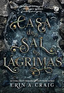 Casa de sal e lágrimas (Vol. 1 Irmãs do Sal)