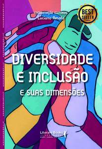 Diversidade e inclusão: e suas dimensões
