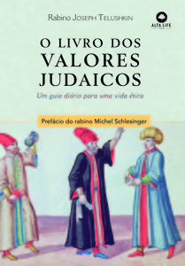 O livro dos valores judaicos: um guia diário para uma vida ética