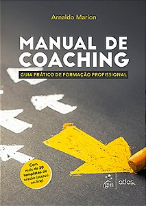 Manual de coaching: Guia prático de formação profissional