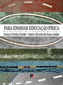 Para ensinar educação física: Possibilidades de intervenção na escola