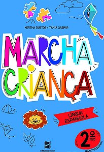 Marcha criança - Espanhol -2º ano