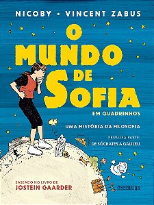 O mundo de Sofia em quadrinhos (vol. 1): Uma história da filosofia — De Sócrates a Galileu