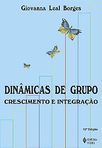 Dinâmicas de grupo: crescimento e integração