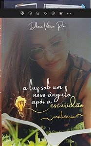 A luz Sob um novo Ângulo após a Escuridão