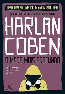 O medo mais profundo (Myron Bolitar – Livro 7)