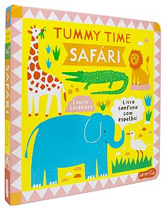Tummy Time: Safári – Um livro ilustrado, sanfonado e com espelho para bebês