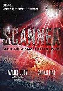 Scanner: alienígenas entre nós