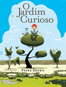 O jardim curioso