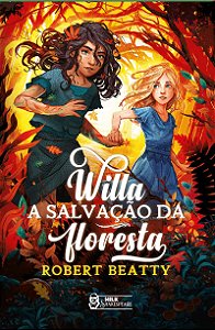 Willa – A salvação da floresta Vol. 02