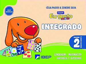 Eu gosto m@is Integrado Vol 2: Ed Infantil