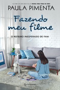 Fazendo meu filme 3: o roteiro inesperado de Fani
