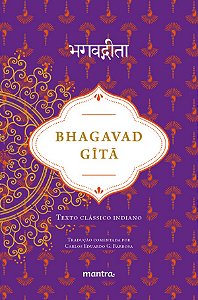Bhagavad Gita: Texto Clássico Indiano