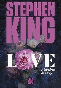 Love: A história de Lisey