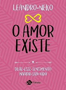 O amor existe