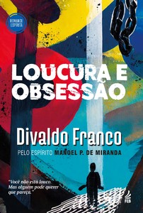 Loucura e obsessão