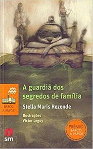 A Guardiã Dos Segredos De Familia