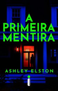 A primeira mentira
