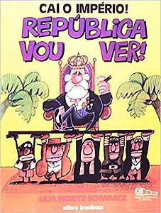 Cai o Imperio - Republica Vou Ver