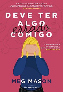 Deve ter algo errado comigo