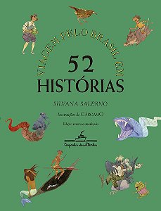 Viagem pelo Brasil em 52 histórias (Nova edição)
